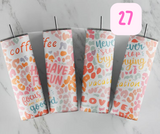 20 oz Sublimated Tumbler (Florals, Affirmation, Retro)