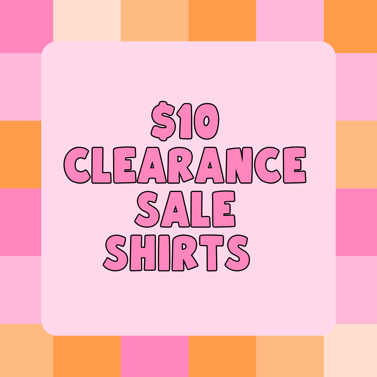$10 CLEARANCE SHIRTS (selected shirts)