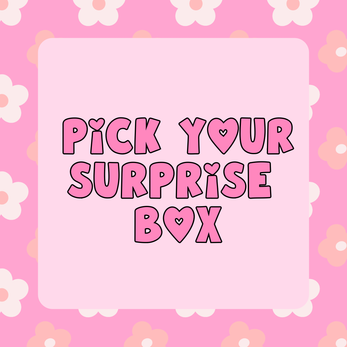 Pick your Surprise Box